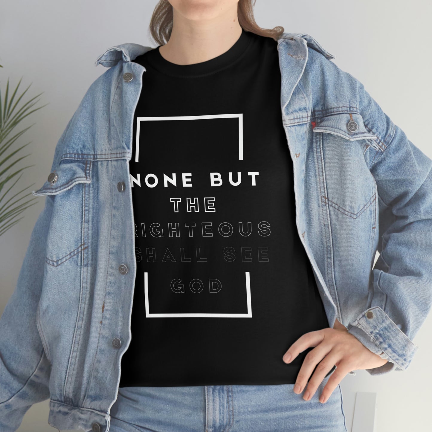 None But The Righteous Unisex Heavy Cotton Tee